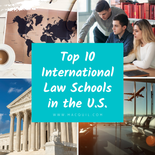 Top 10 International Law Schools in the USA