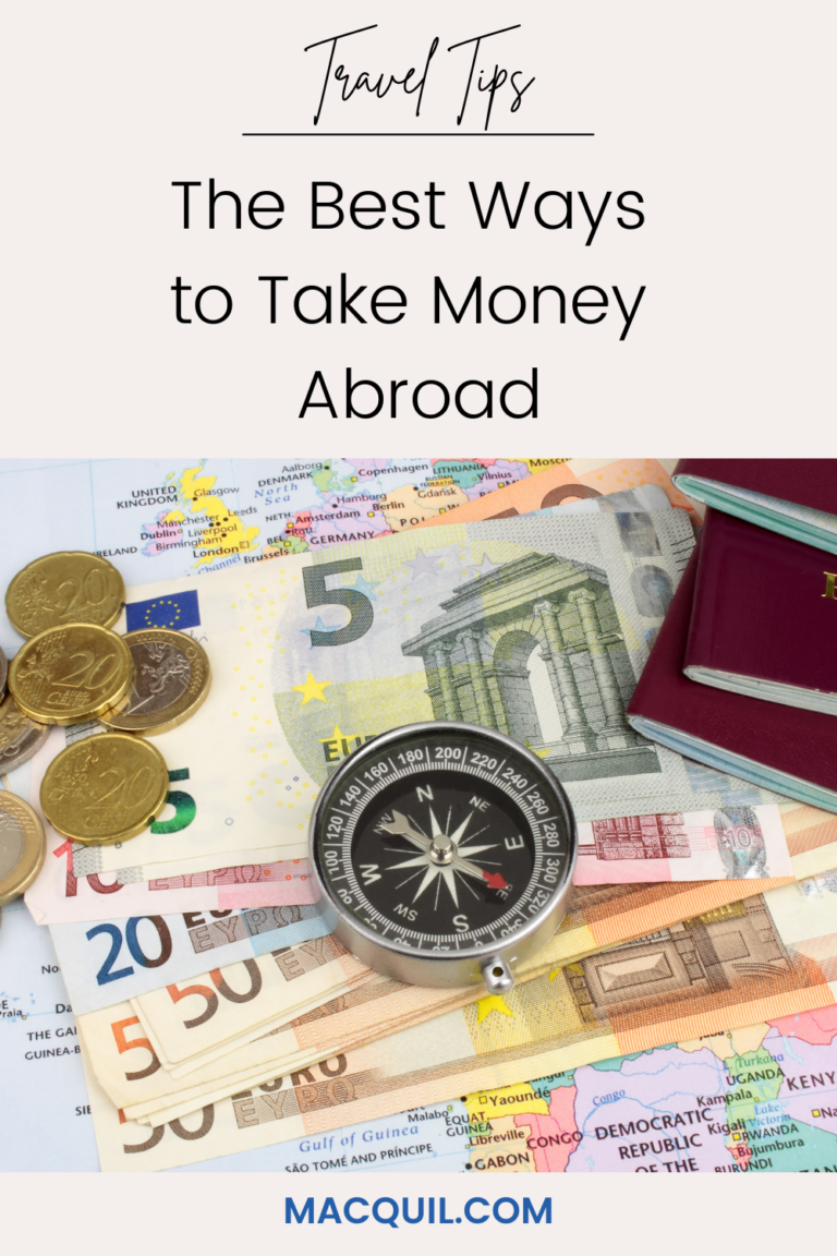 The Best Ways to Take Money Abroad MacQuil