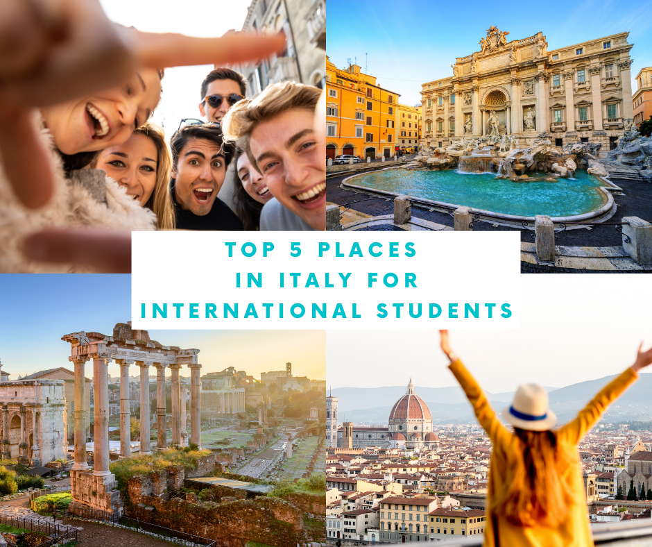 Top 5 Places in Italy for International Students